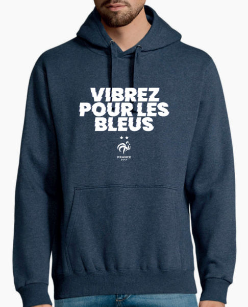 Sweat publicitaire FFF | Vibrez pour les Bleus | KelCom